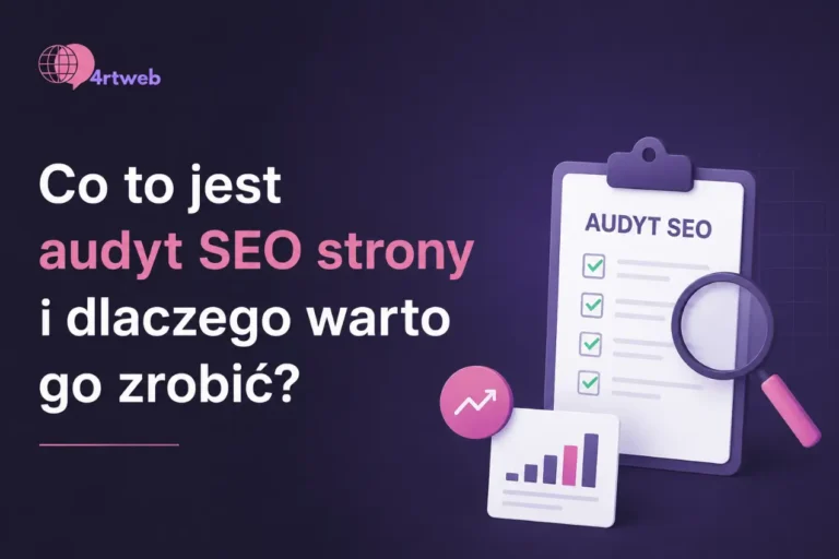 Co to jest audyt SEO strony i dlaczego warto go zrobić?