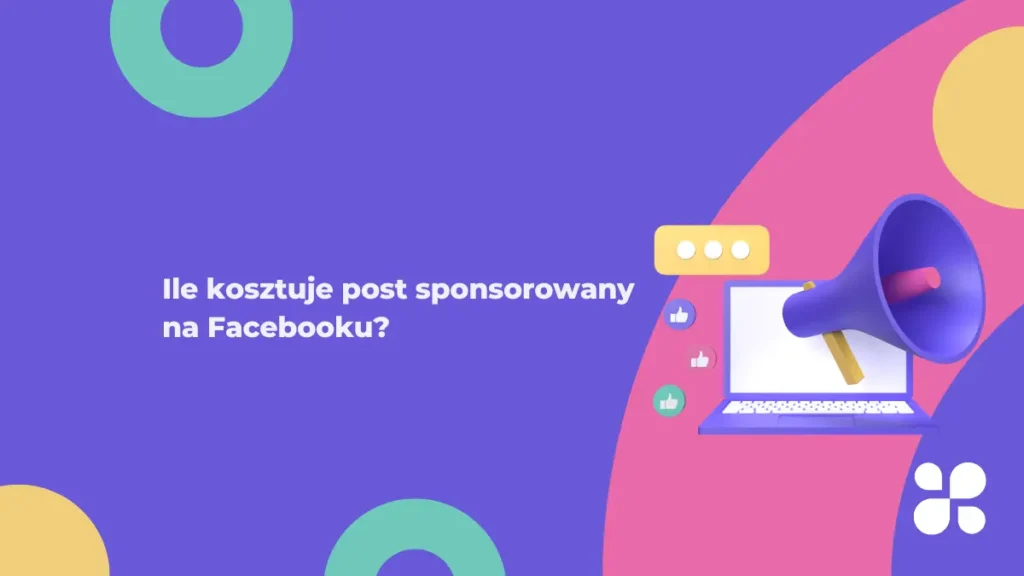 Ile kosztuje post sponsorowany na Facebooku?