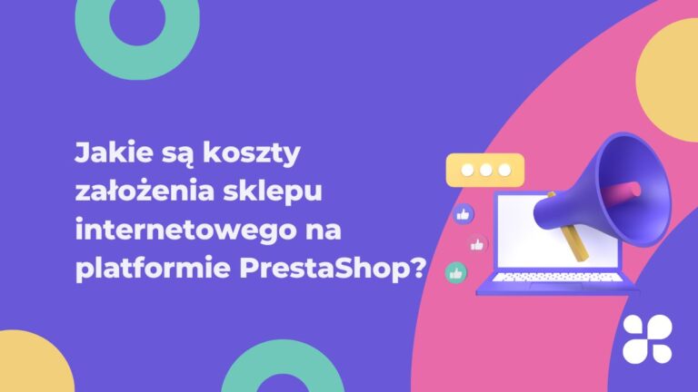 Jakie są koszty założenia sklepu internetowego na platformie PrestaShop?